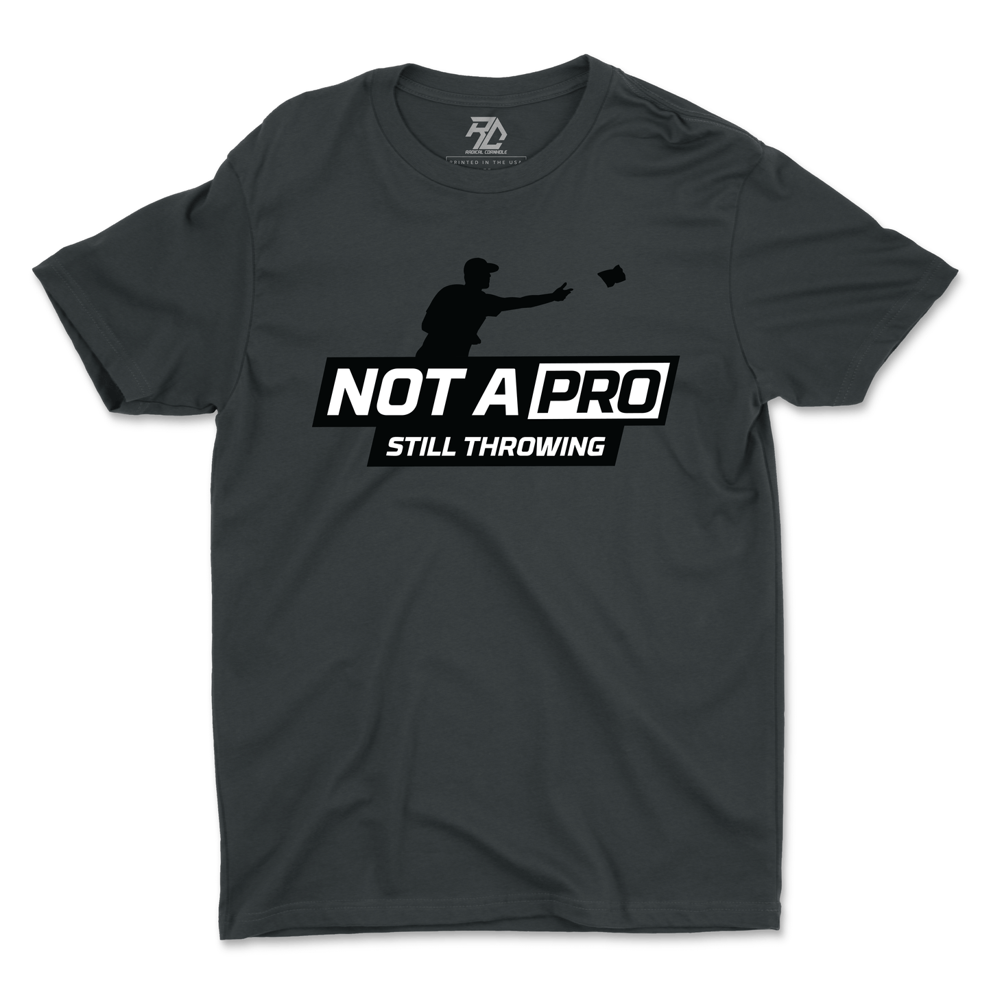 Not A Pro T-shirt
