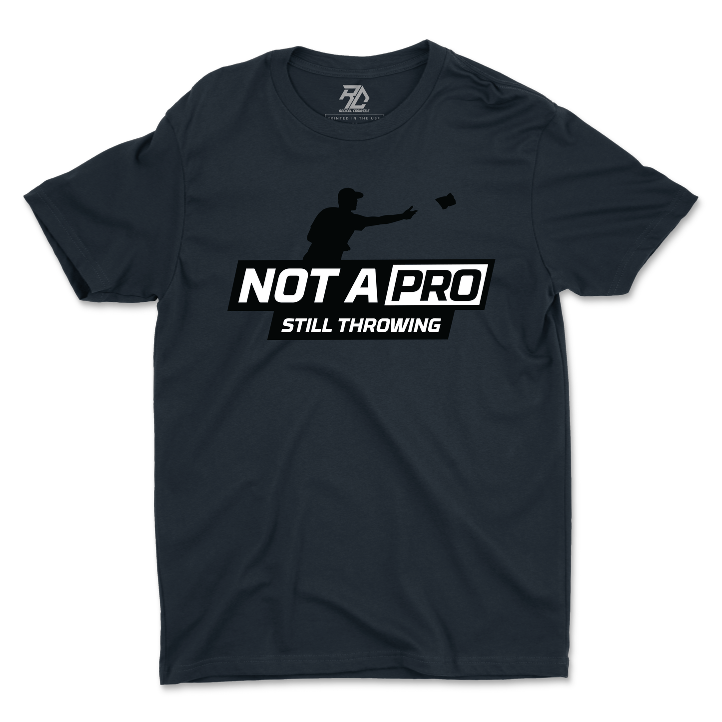 Not A Pro T-shirt