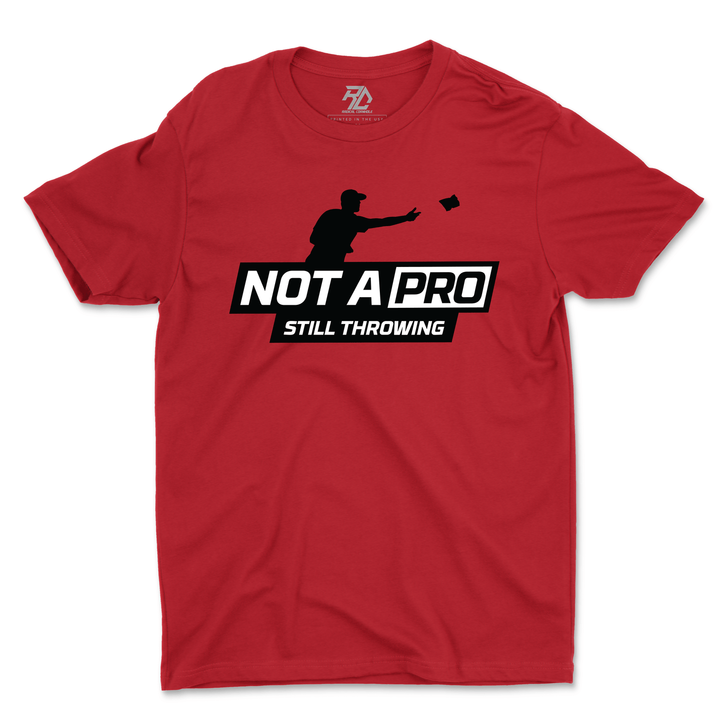 Not A Pro T-shirt