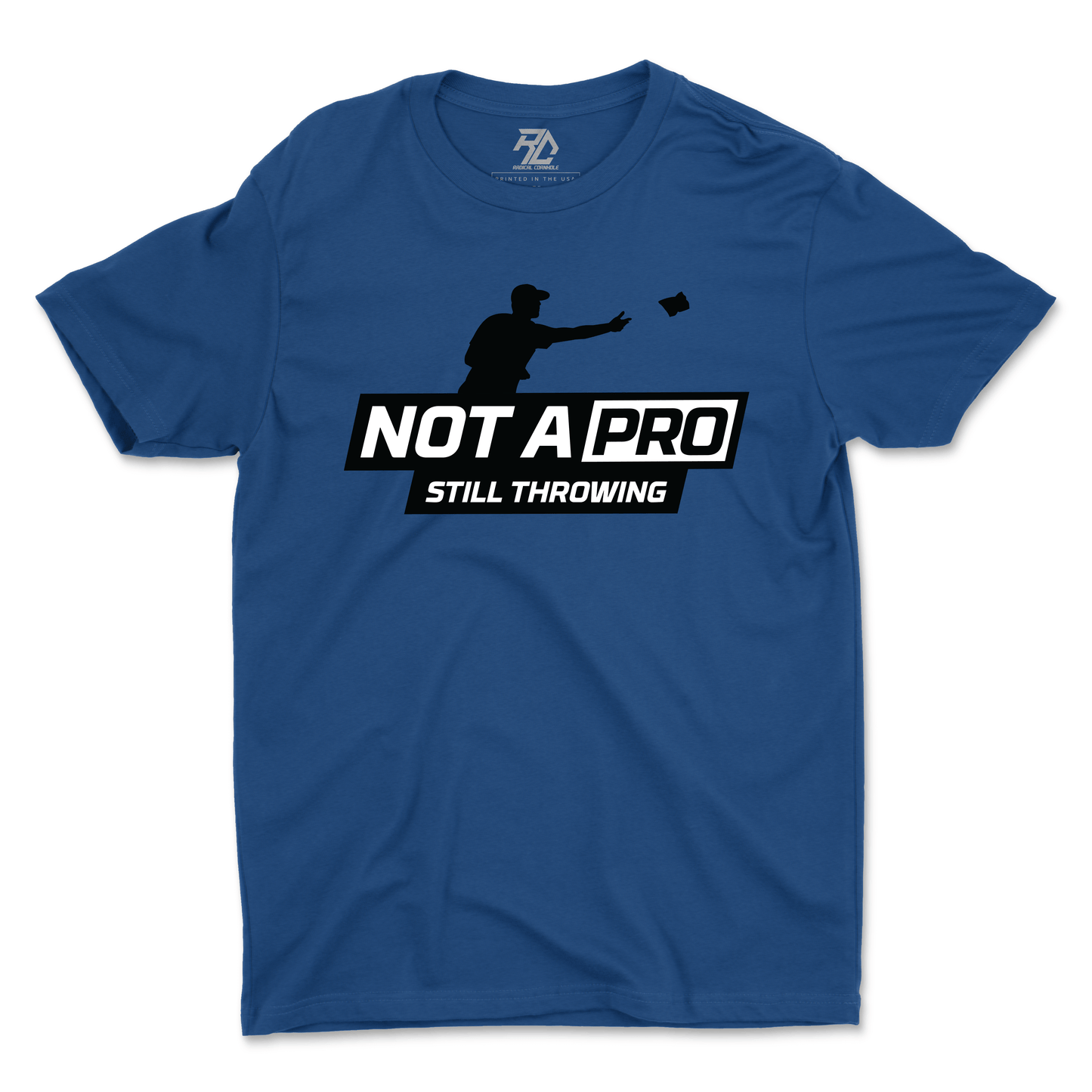 Not A Pro T-shirt