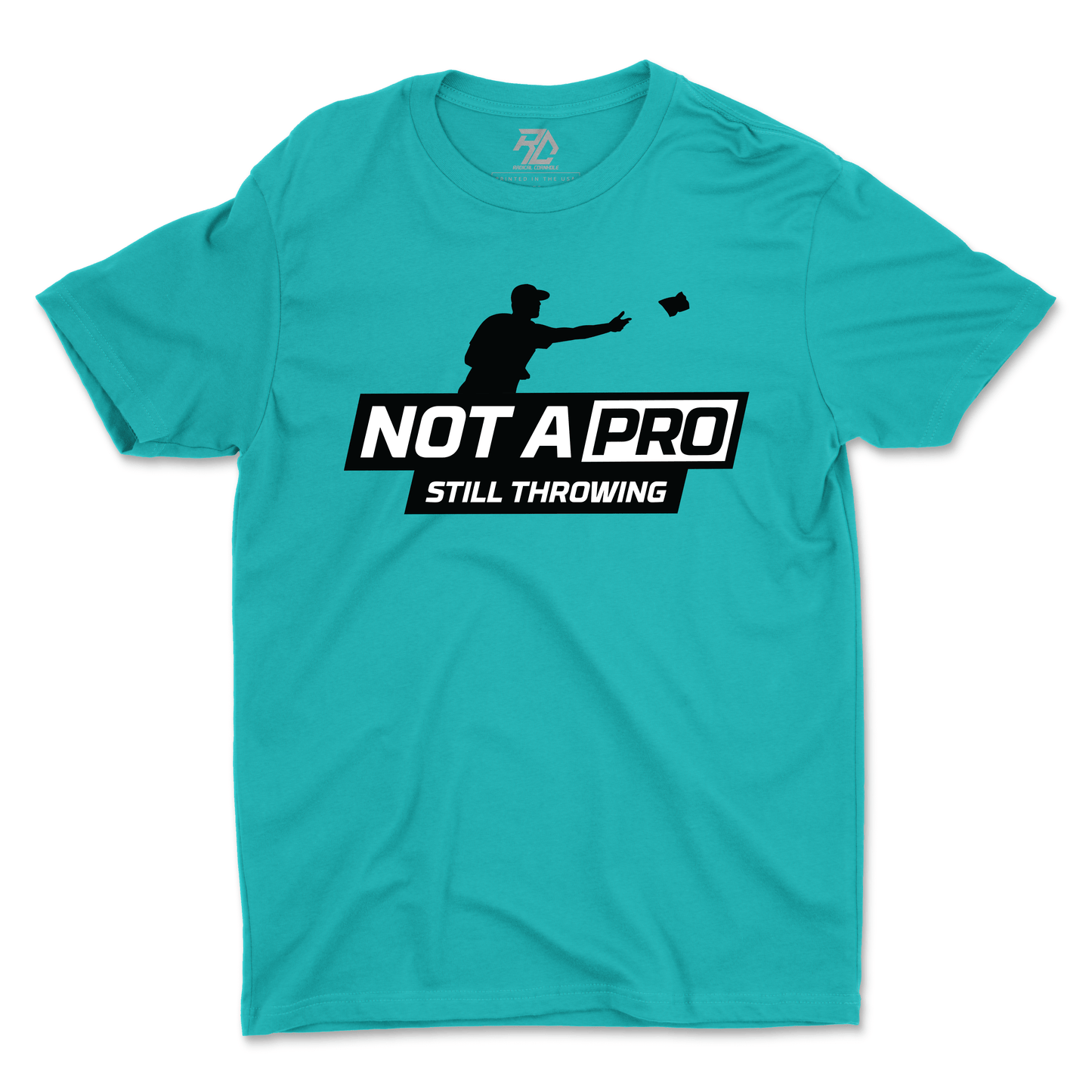 Not A Pro T-shirt