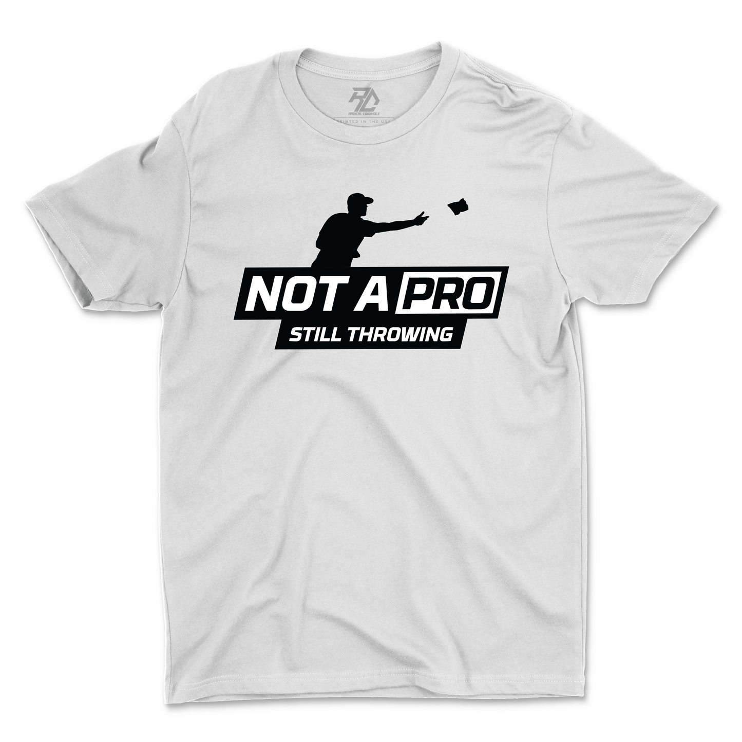 Not A Pro T-shirt