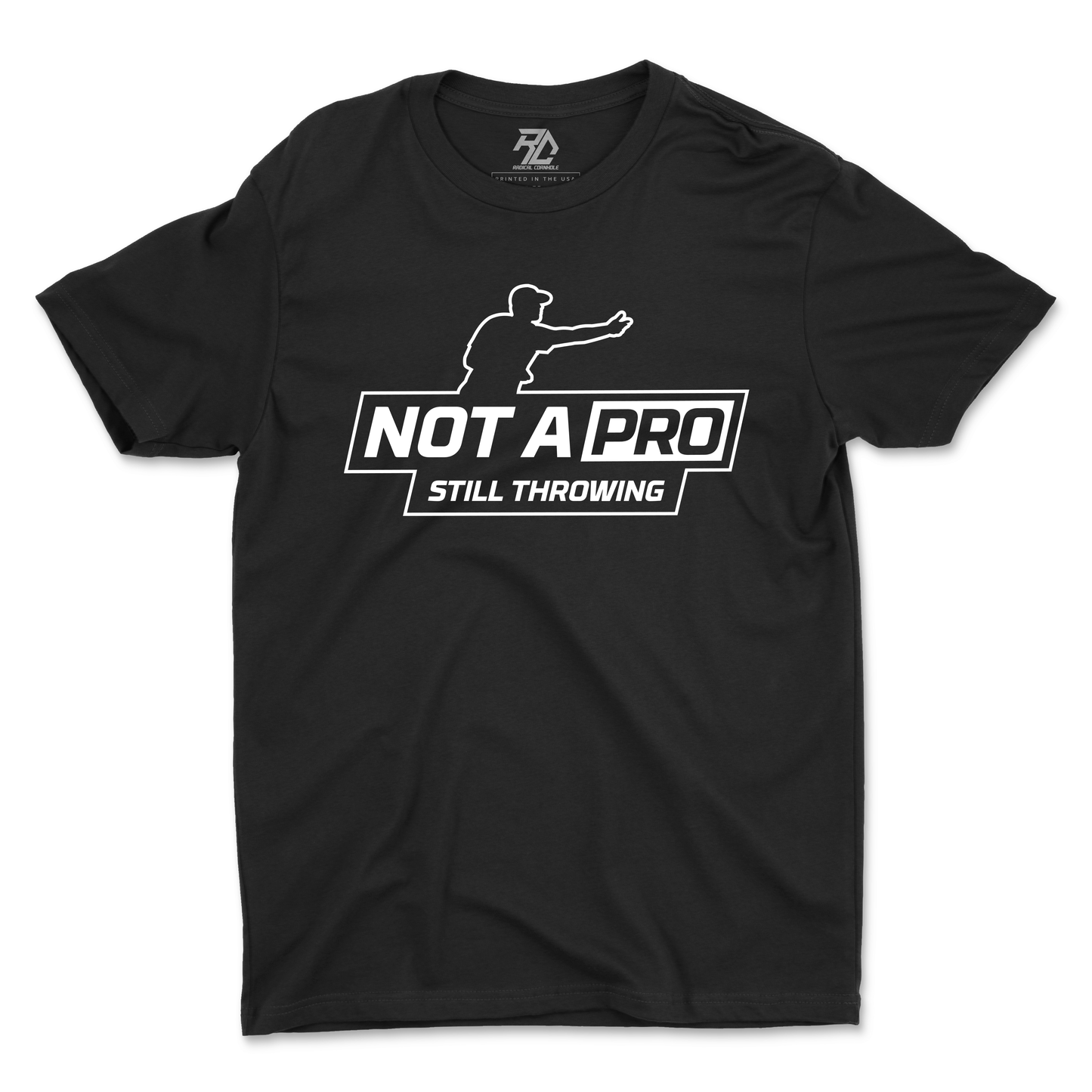Not A Pro T-shirt
