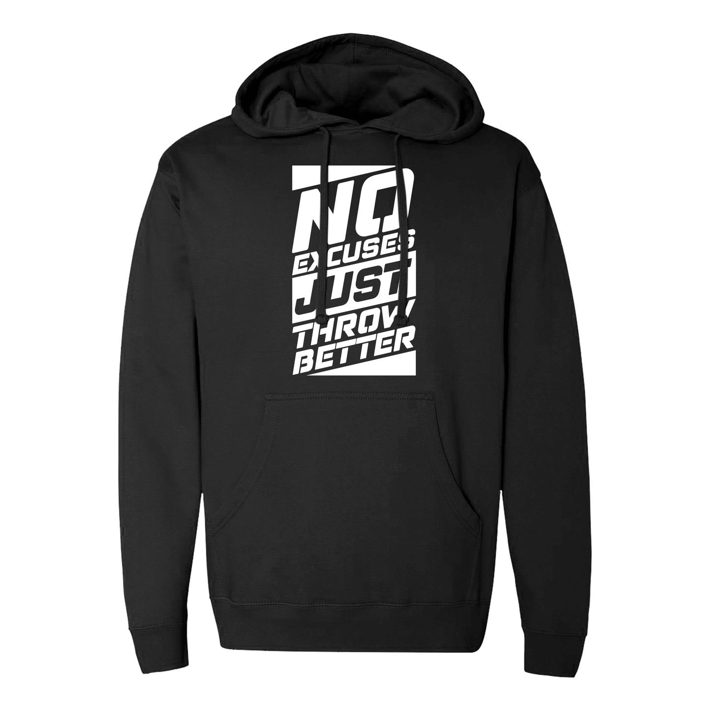 No Excuses Comfortable Hoodie