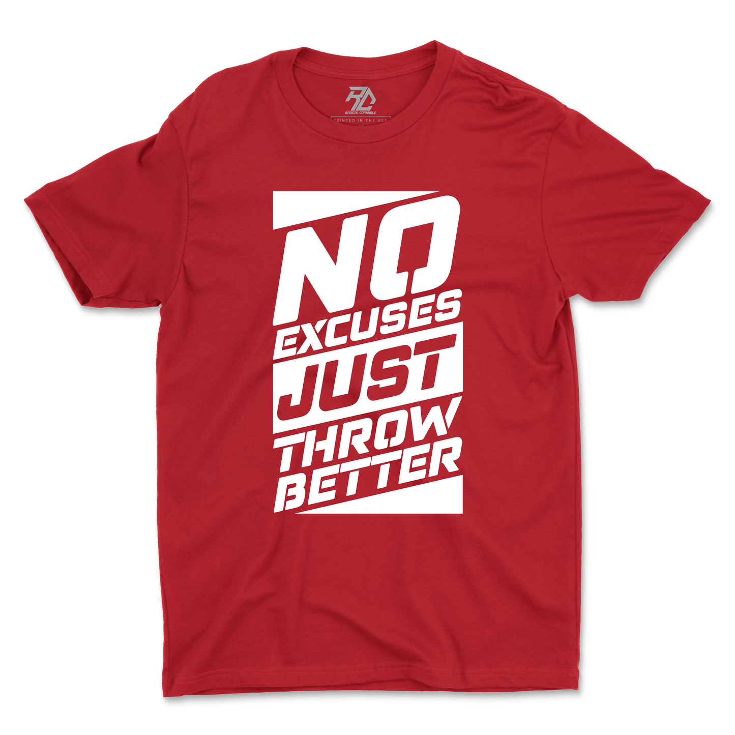 No Excuses T-shirt