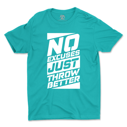 No Excuses T-shirt